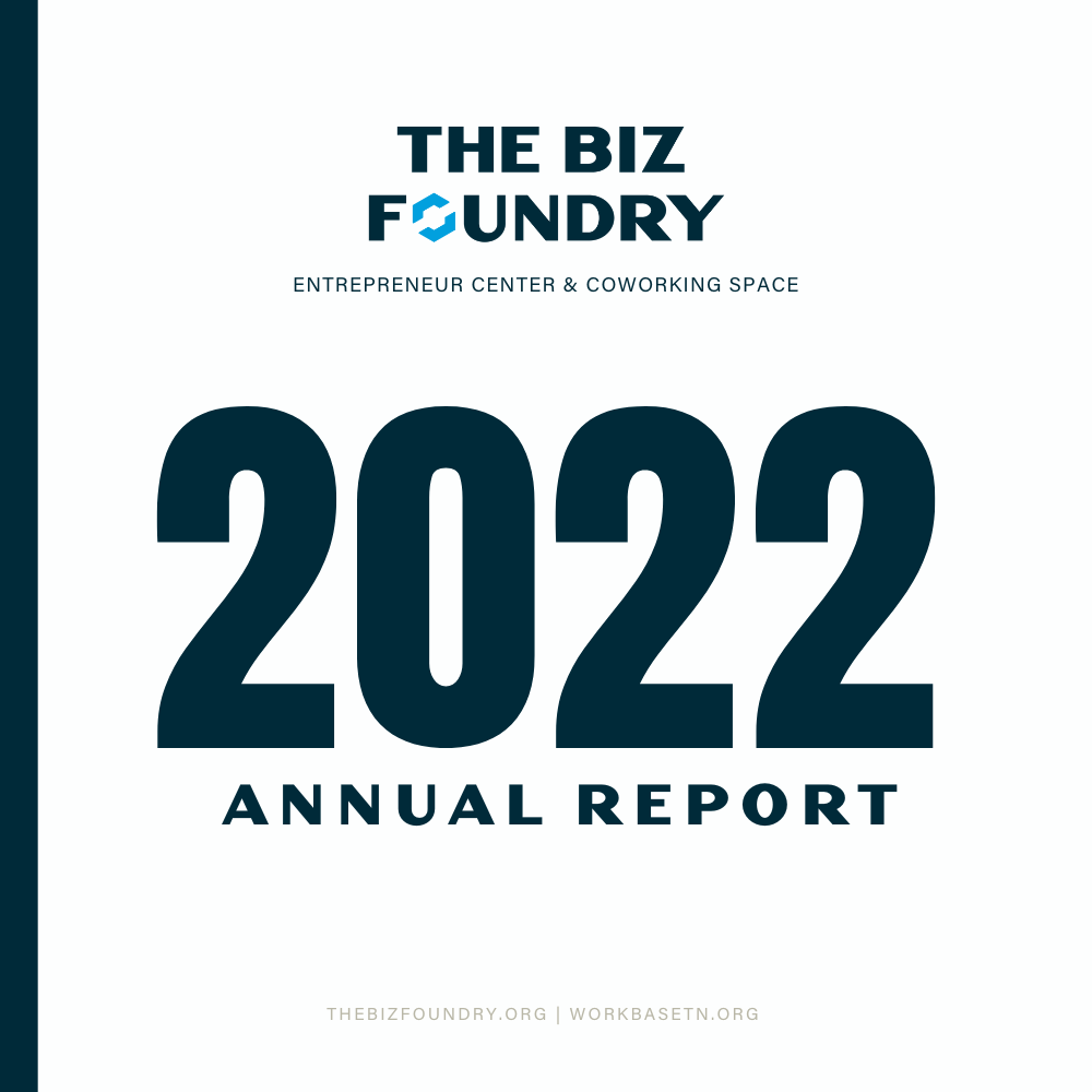 Cover page for The Biz Foundrys 2022 Annual Impact Report